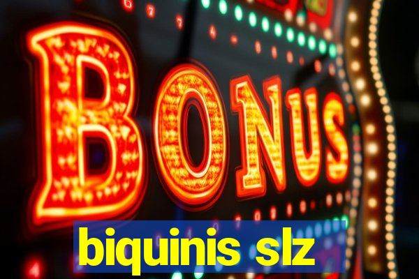 biquinis slz